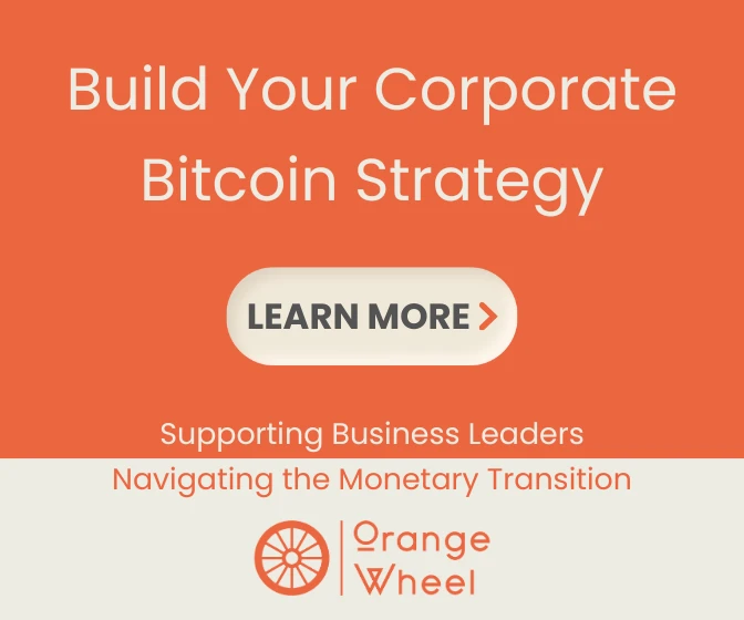 Orange Wheel Advisory helps corporate leaders, boards, and treasury teams understand how Bitcoin is reshaping the global monetary system, providing expert guidance and actionable strategic solutions 