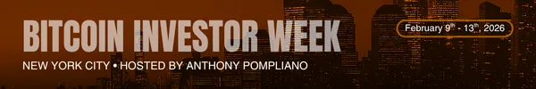 Join us February 9–13 in NYC for Bitcoin Investor Week 2026 — the world’s largest gathering of Bitcoin investors and institutional leaders, hosted by Anthony Pompliano.